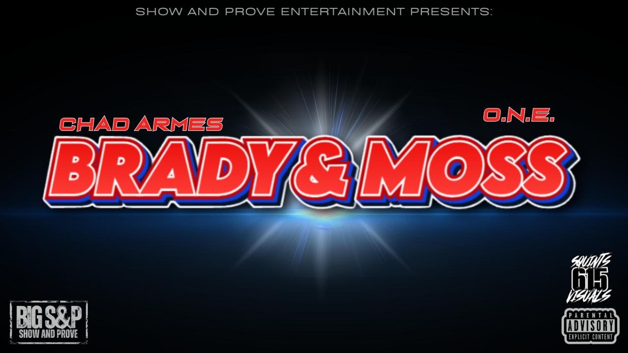 Chad Armes & O.N.E. - &ldquo;Brady & Moss&rdquo; (Official Music Video)