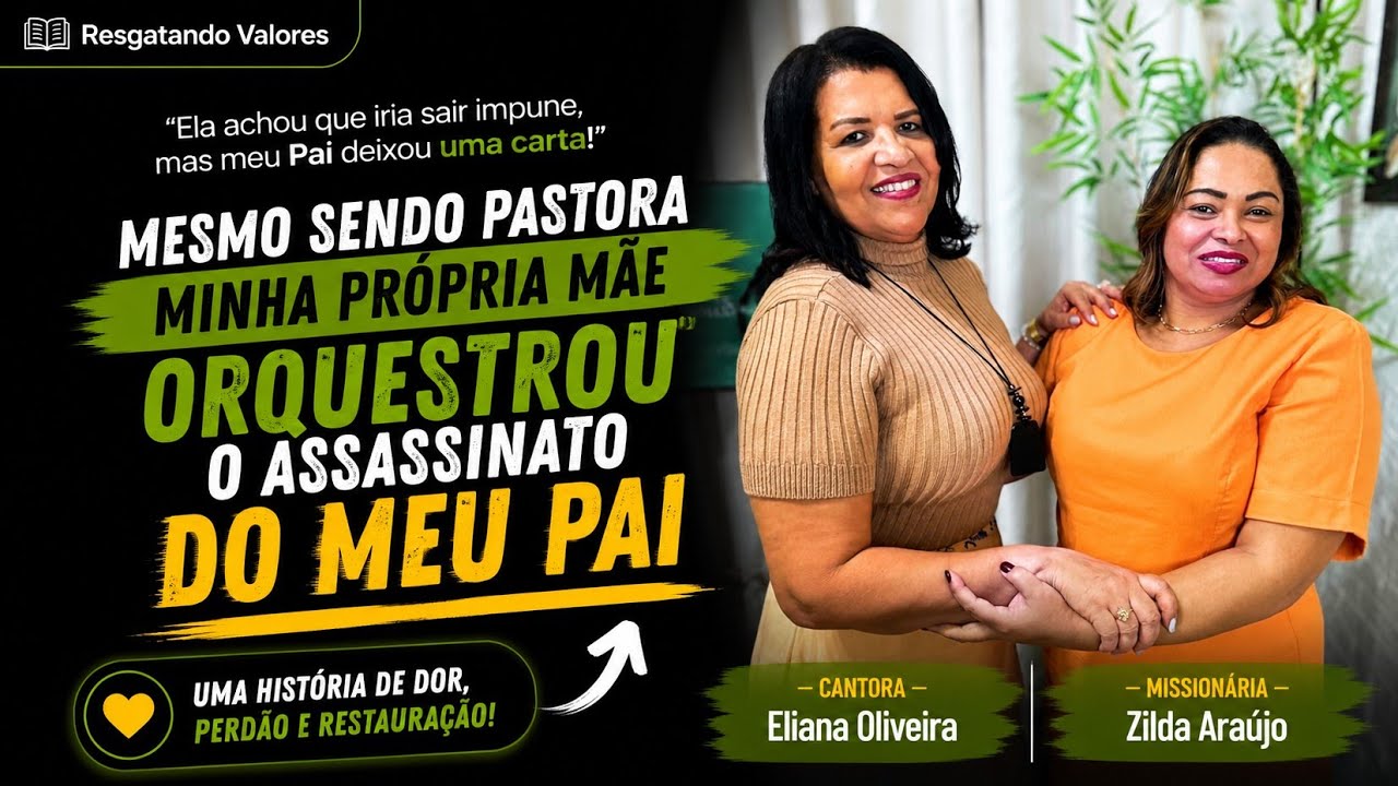 #136| A CARTA que meu pai deixou ANTES de ser morto pela minha MÃE  | Cantora Eliane Oliveira