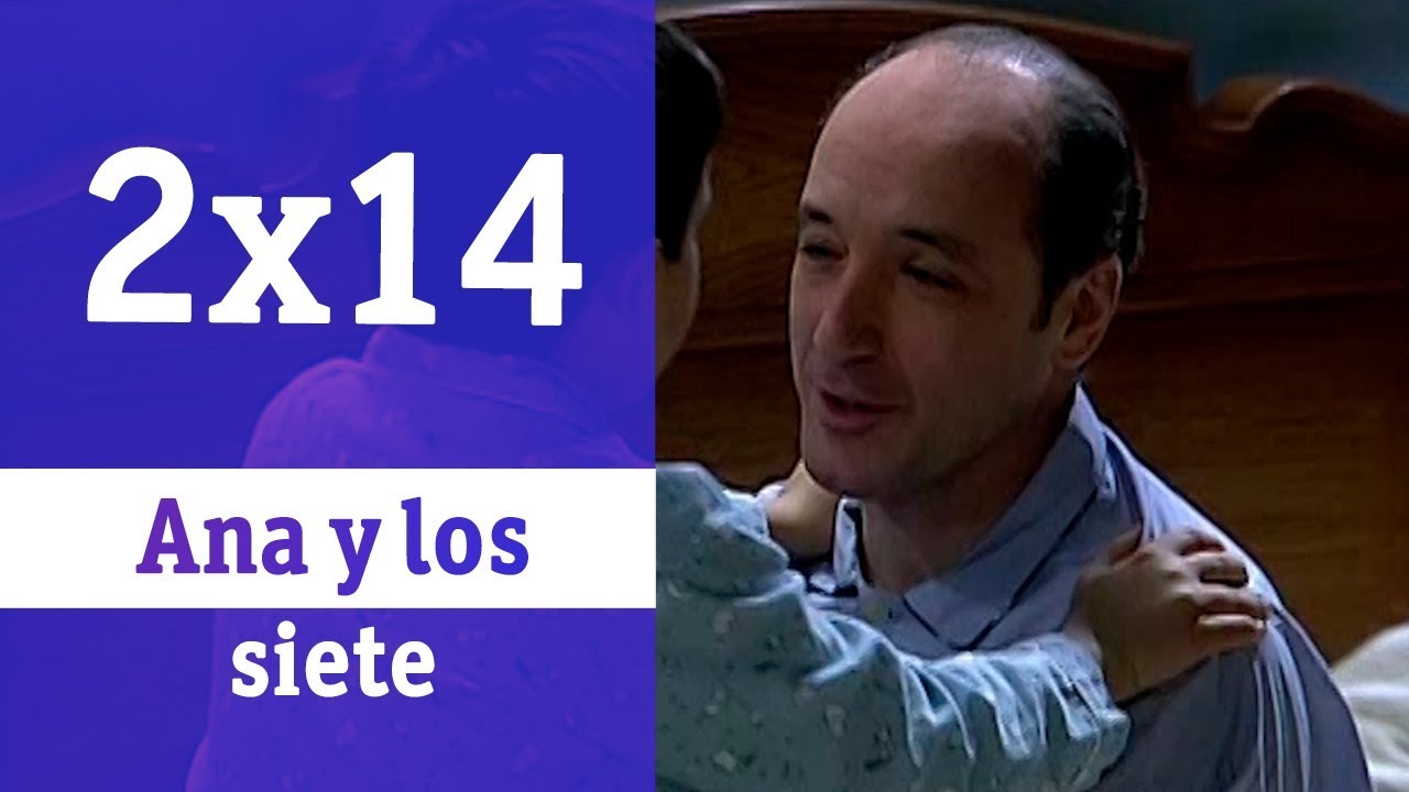 Ana y los siete: 2x014 - Problemas afectivos | RTVE Series