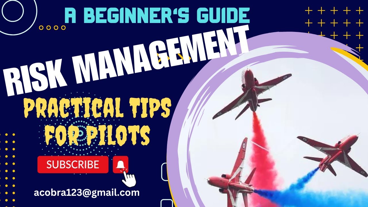 Risk Management - Practical Tips for Pilots | A Beginner's Guide | #aviation #aviationaccident