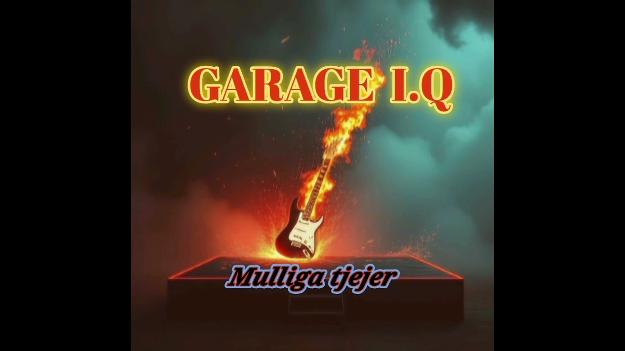 Mulliga tjejer: GARAGE I.Q