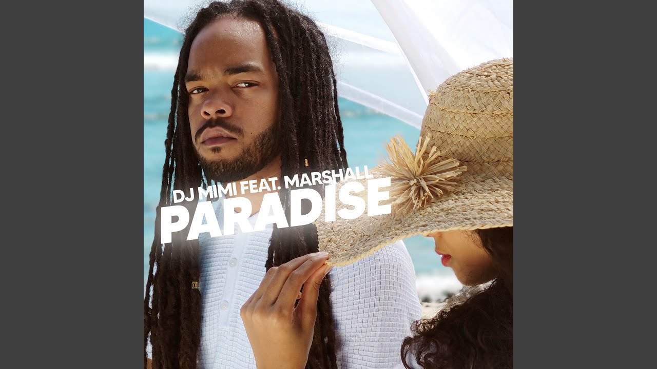 Paradise (feat. Marshall)