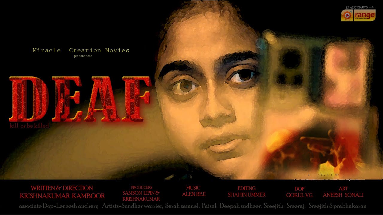 DEAF | MALAYALAM SHORTFILM | CRIME THRILLER | KRISHNAKUMAR KAMBOOR | O'range Media