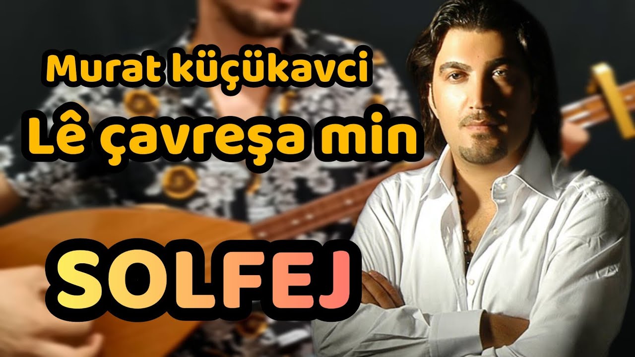 Lê çawreşamin-saz solfej-baglama