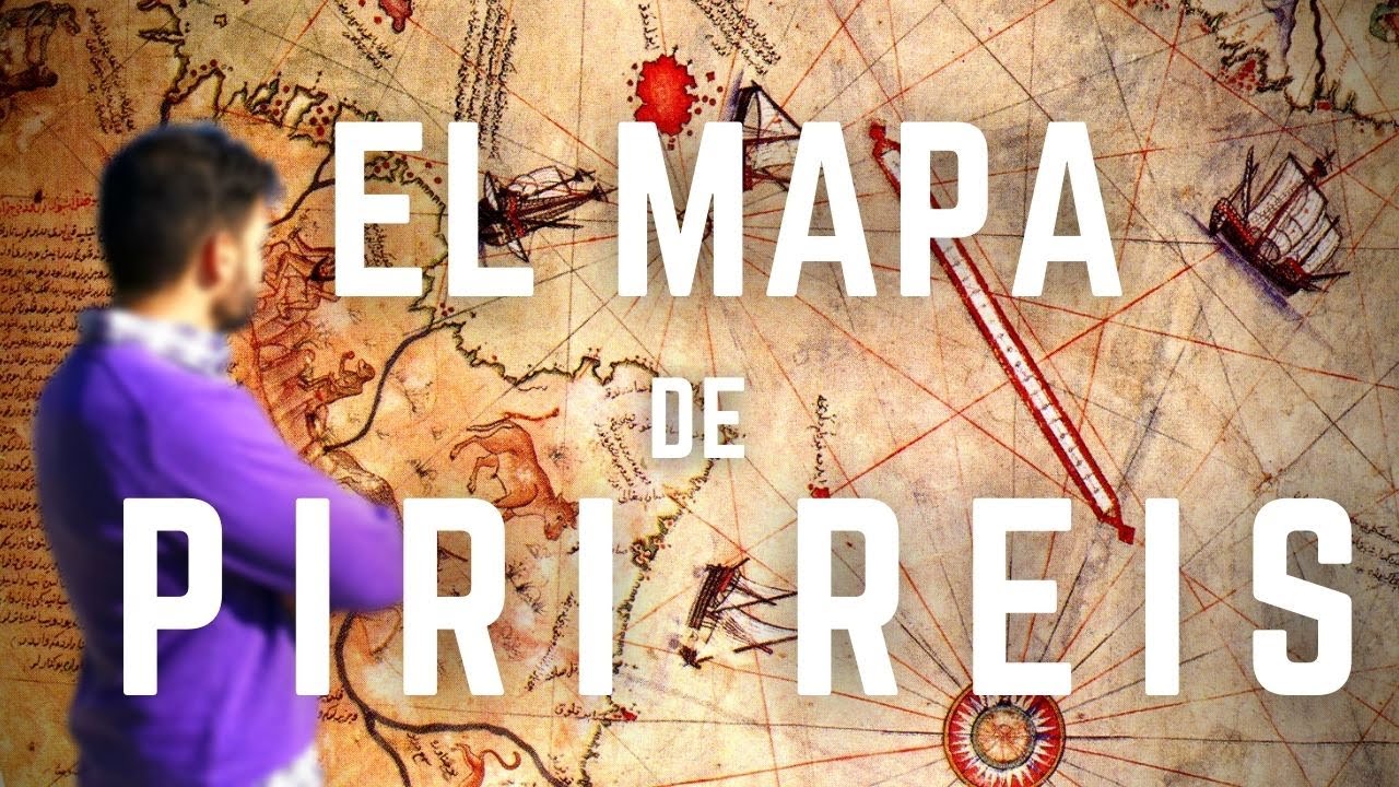 El IMPOSIBLE MAPA de Piri Reis