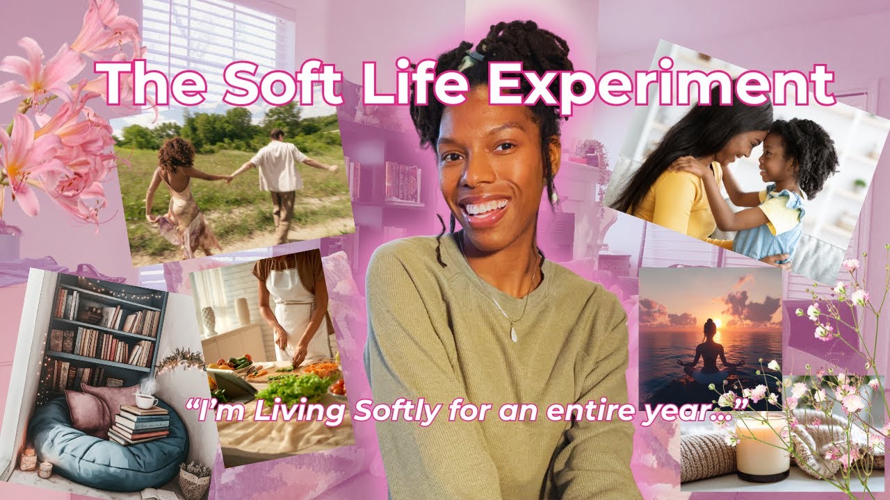 My Soft Life Experiment: A Year of Living Softly in 2026