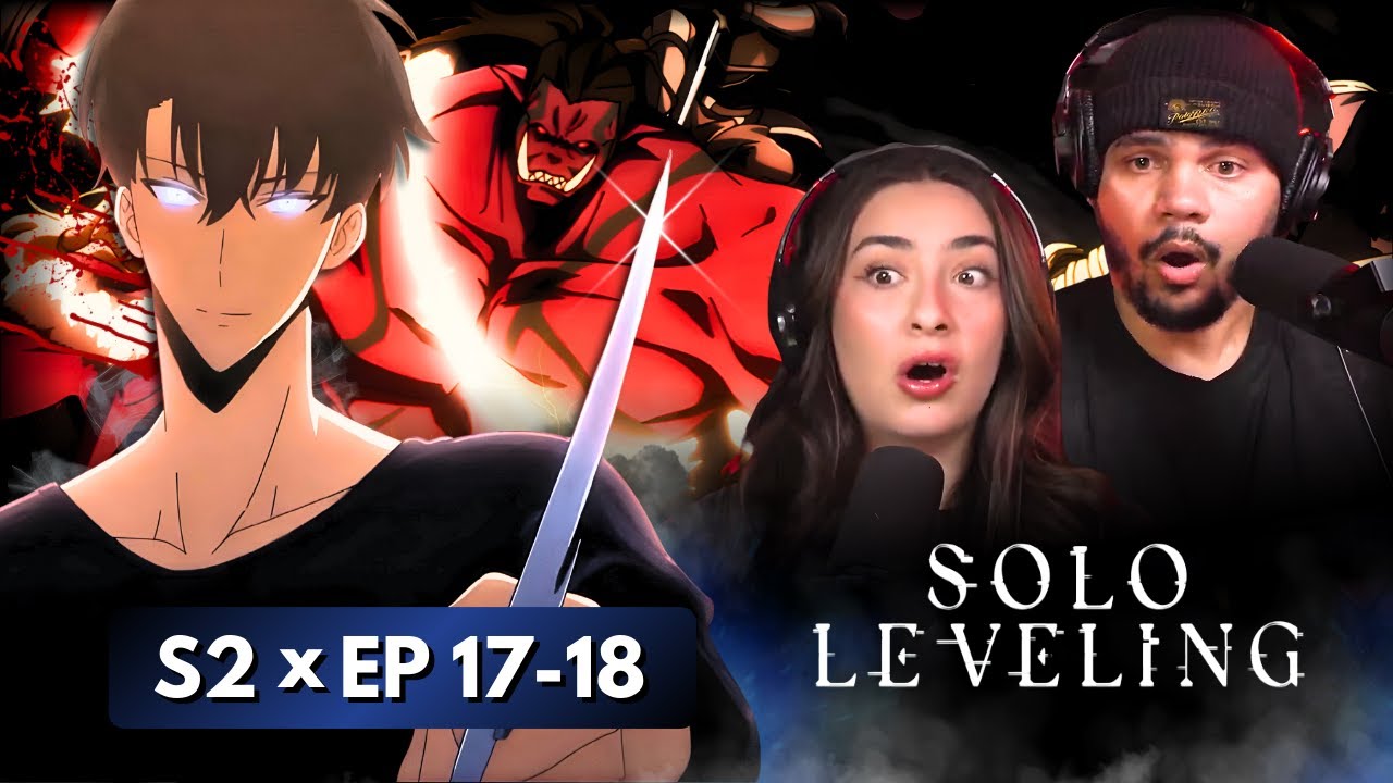 JINWOO IS A FULL TIME MINER! SOLO LEVELING S2 EP 17/18 | REACTION