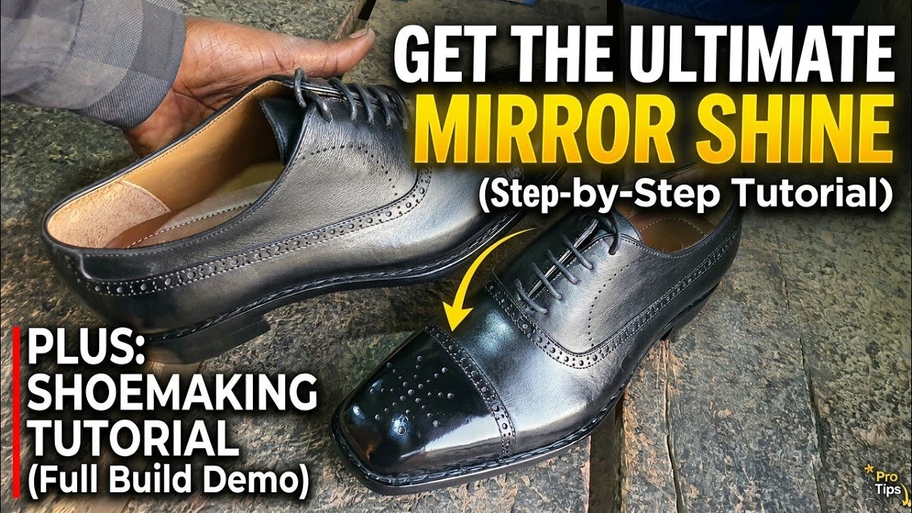 Good year welt method shoeFrom Raw Leather to Mirror Shine: The Complete Shoemaking Process