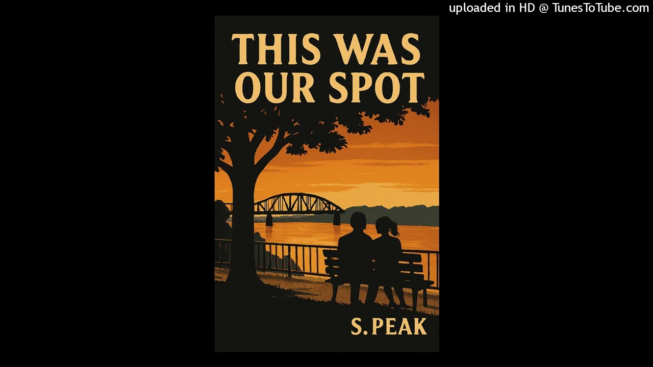 This Was Our Spot (Power Ballad Version) S. Peak