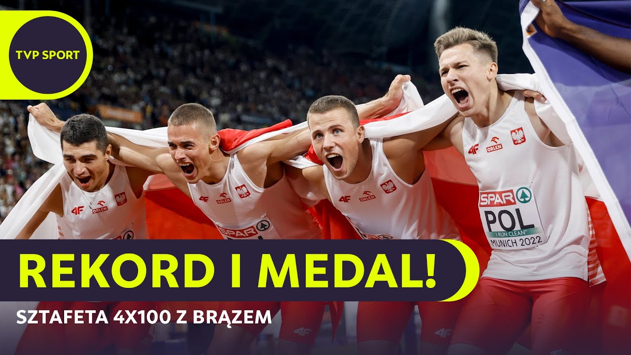 BRĄZ I REKORD POLSKI! SZTAFETA 4x100 MĘŻCZYZN TRZECIA NA ME W MONACHIUM 2022