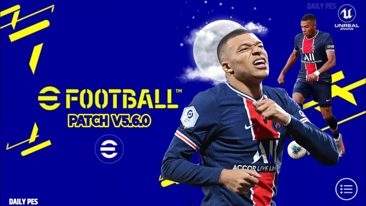 [1.2GB] eFootball PES 2022 Mobile V5.6.0 Special Android Best Graphics New Menu & Kits original