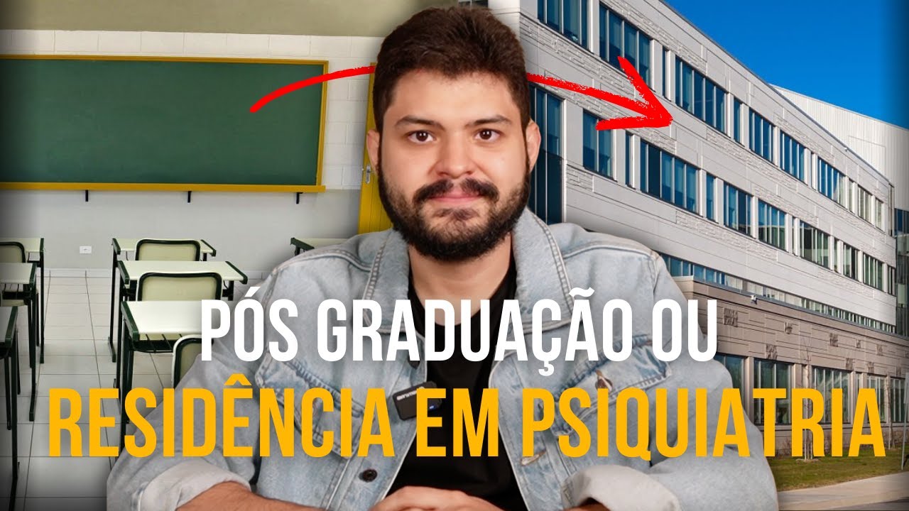 Residência ou pós graduação em psiquiatria? Reflexões para você pensar!