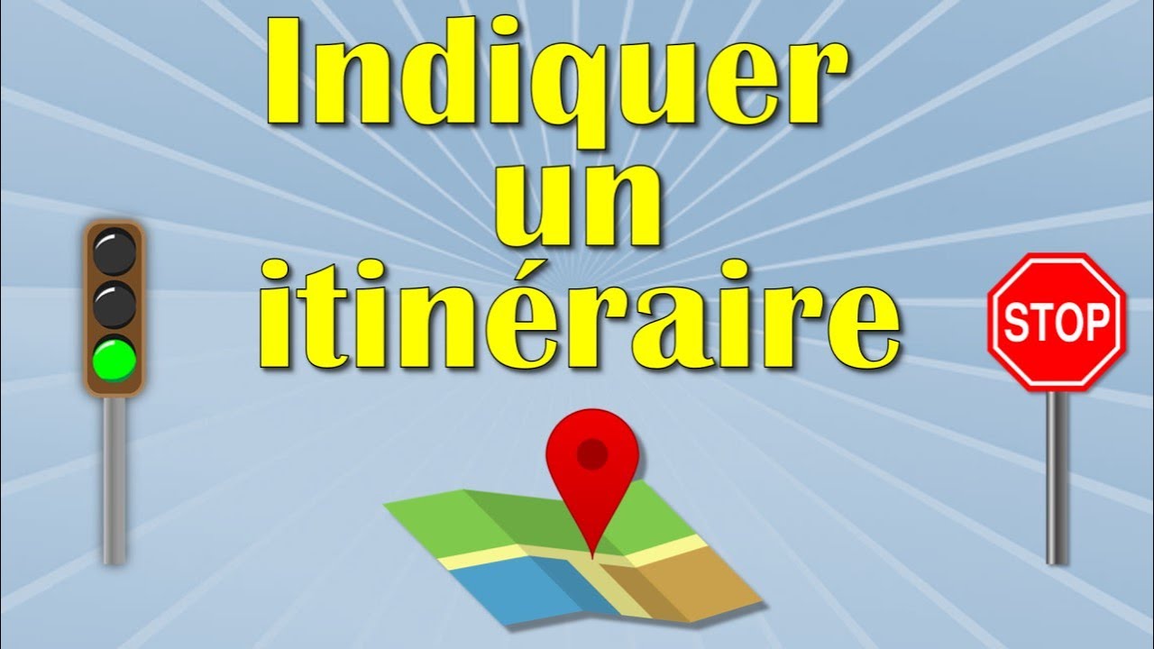 Français A1 : Indiquer et comprendre un ITINÉRAIRE🚶🗺️