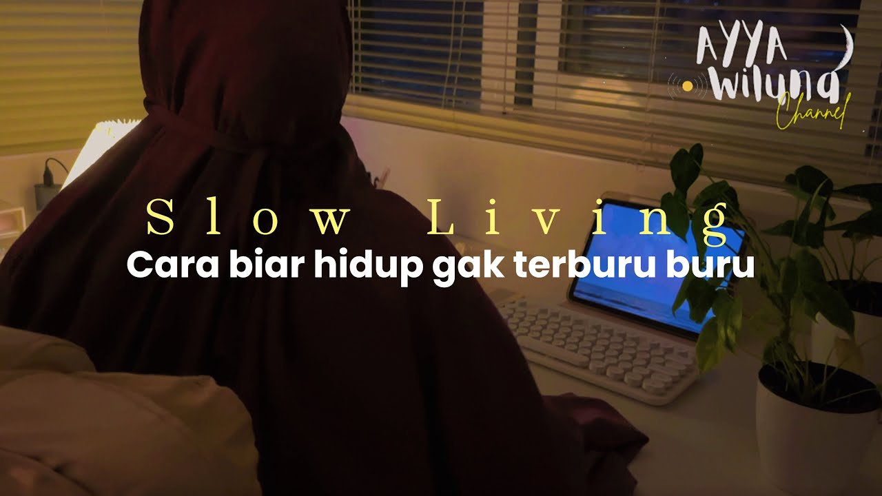 Slow Living: Belajar Tenang Lewat Interaksi Sehari Hari