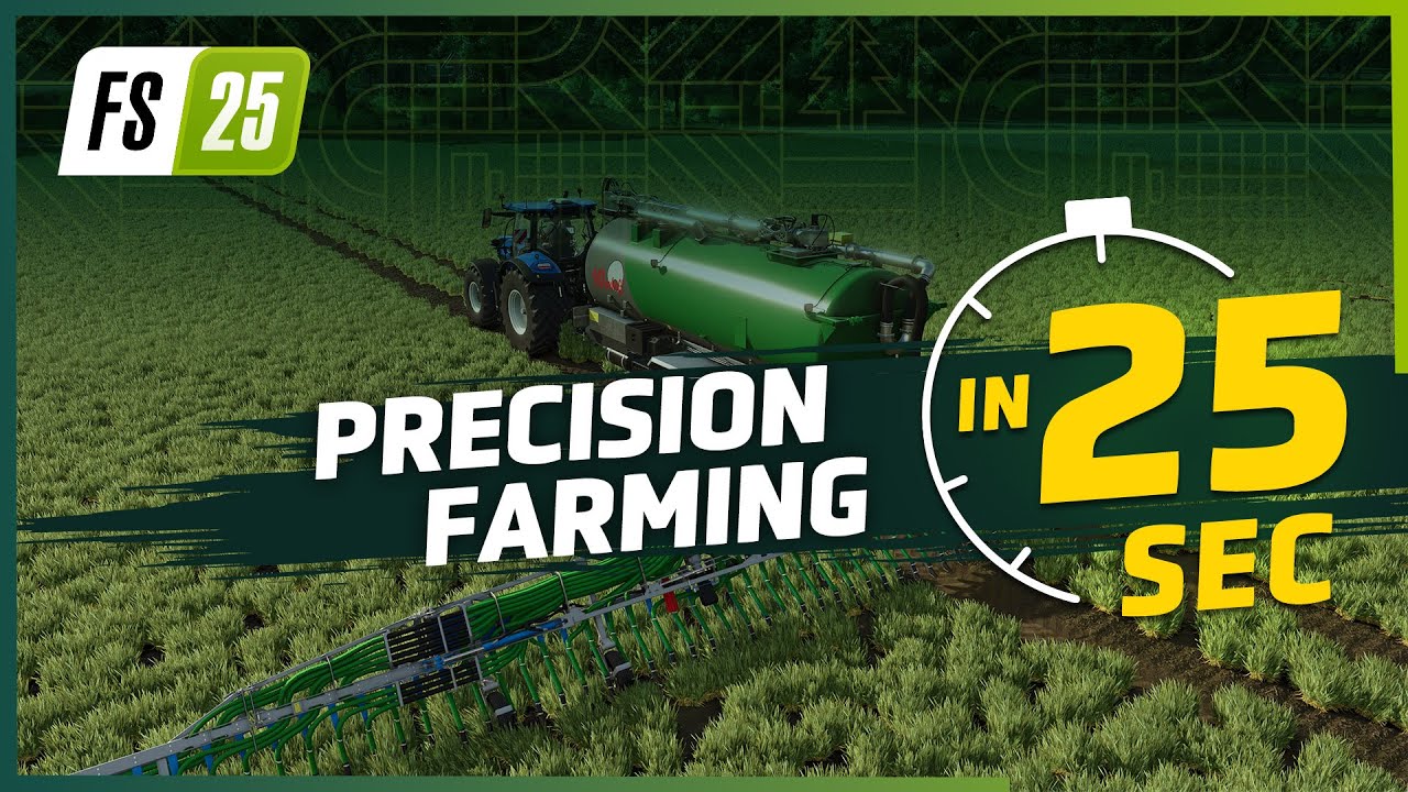 Precision Farming in 25 Seconds | Farming Simulator 25