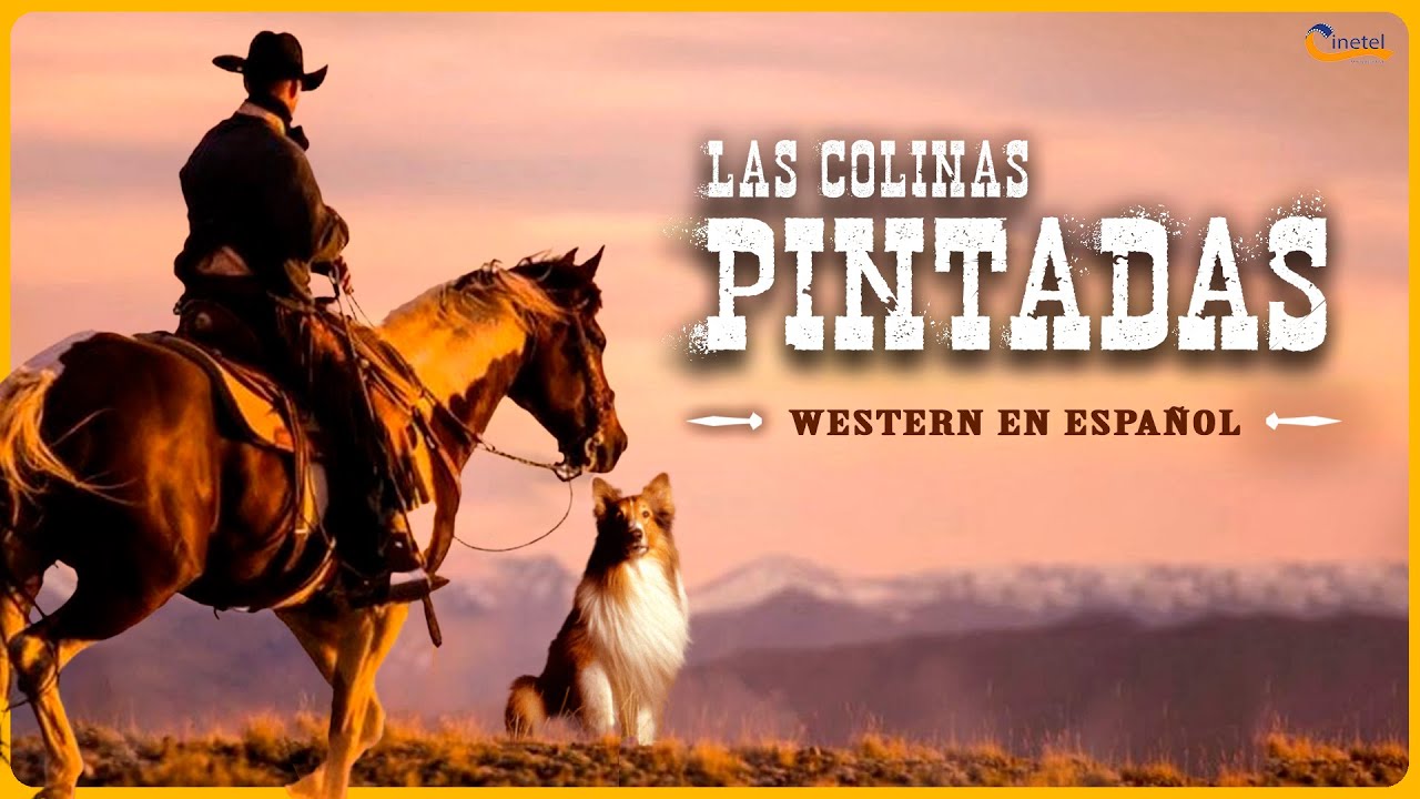 Las Colinas Pintadas | Película Completa del Oeste | Western | 1951