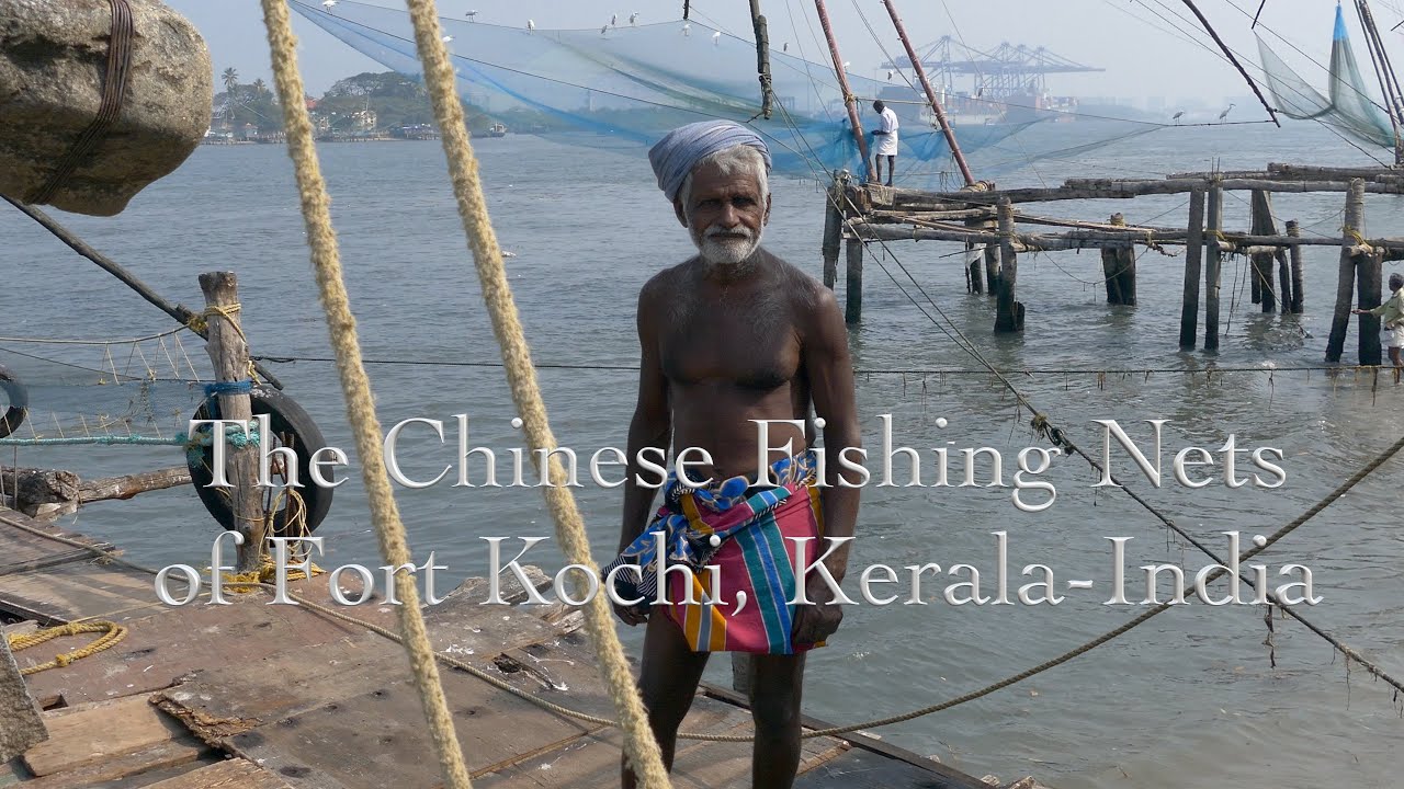 Centuries Old Chinese Fishing Nets of Kochi, Kerala - India 4K