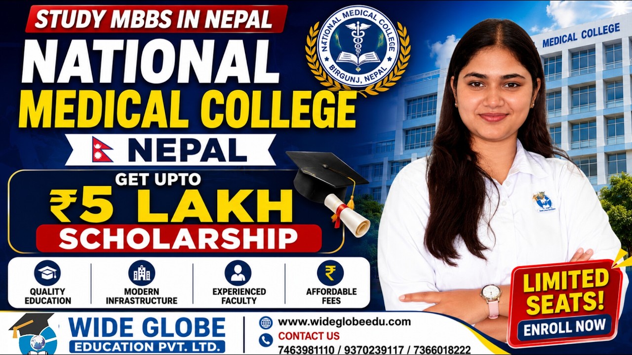 National Medical College Nepal MBBS 2026 | Get Up to ₹5 Lakh Scholarship | Fees & Admission Guide