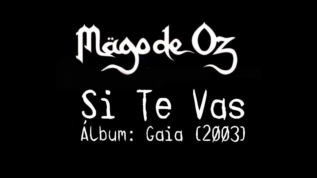 Si Te Vas (Karaoke) - Mägo de Oz