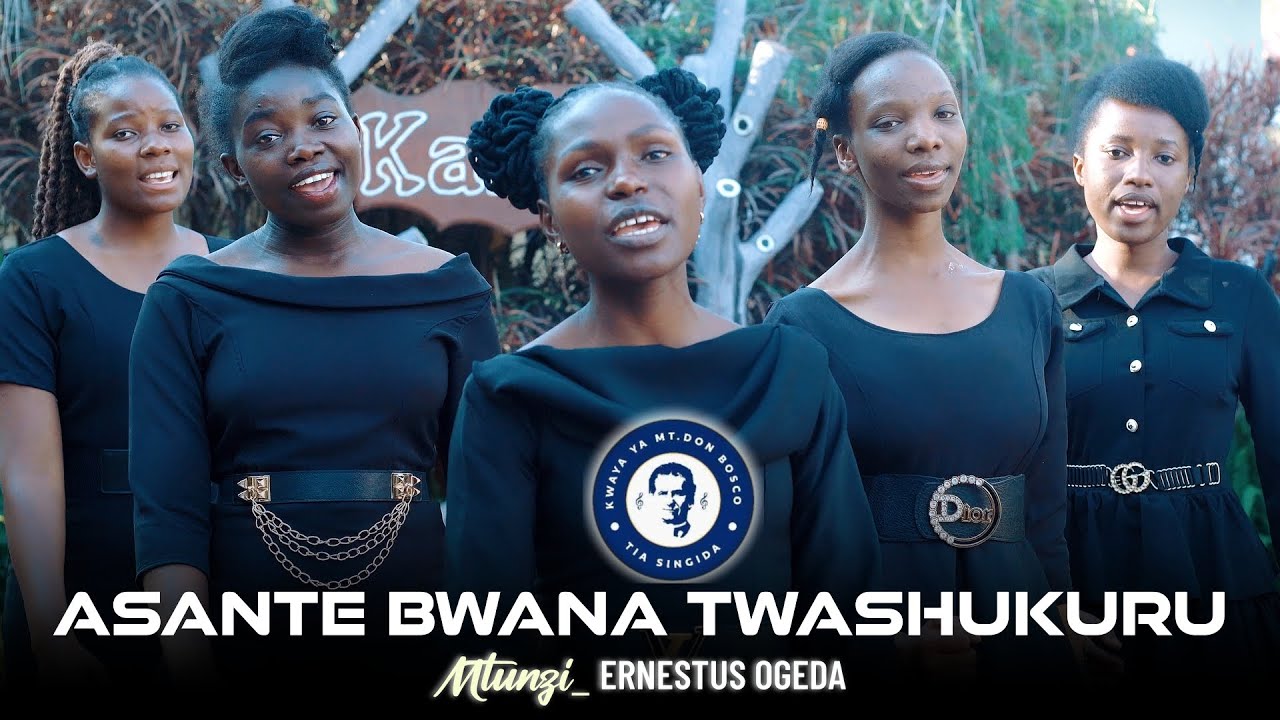ASANTE BWANA TWASHUKURU ||  E. OGEDA
