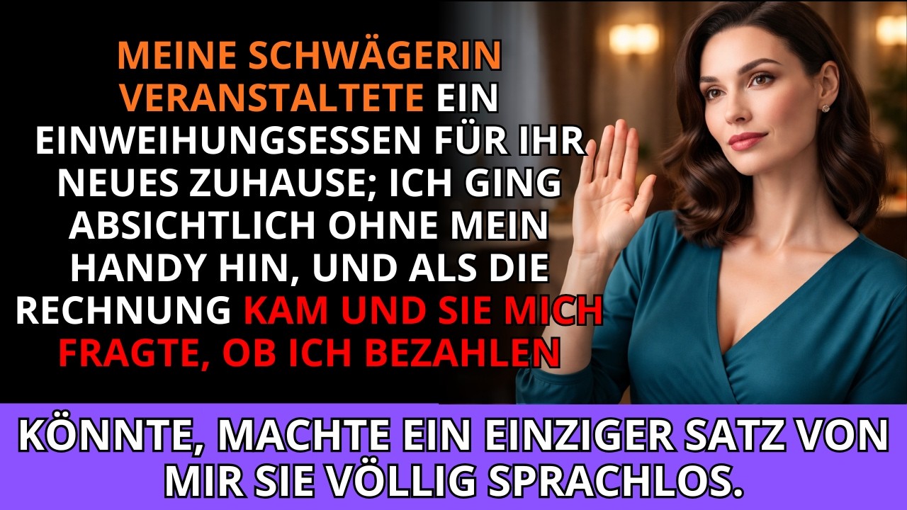 Ich brachte mein Handy 📵 nicht zum Einweihungsessen meiner Schwägerin mit … und als sie wollte, d...