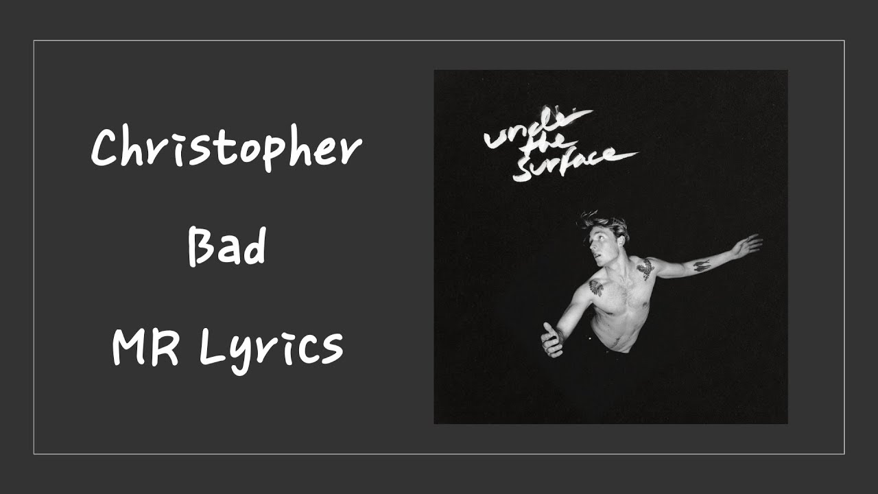 [MR] Bad - Christopher (live ver)