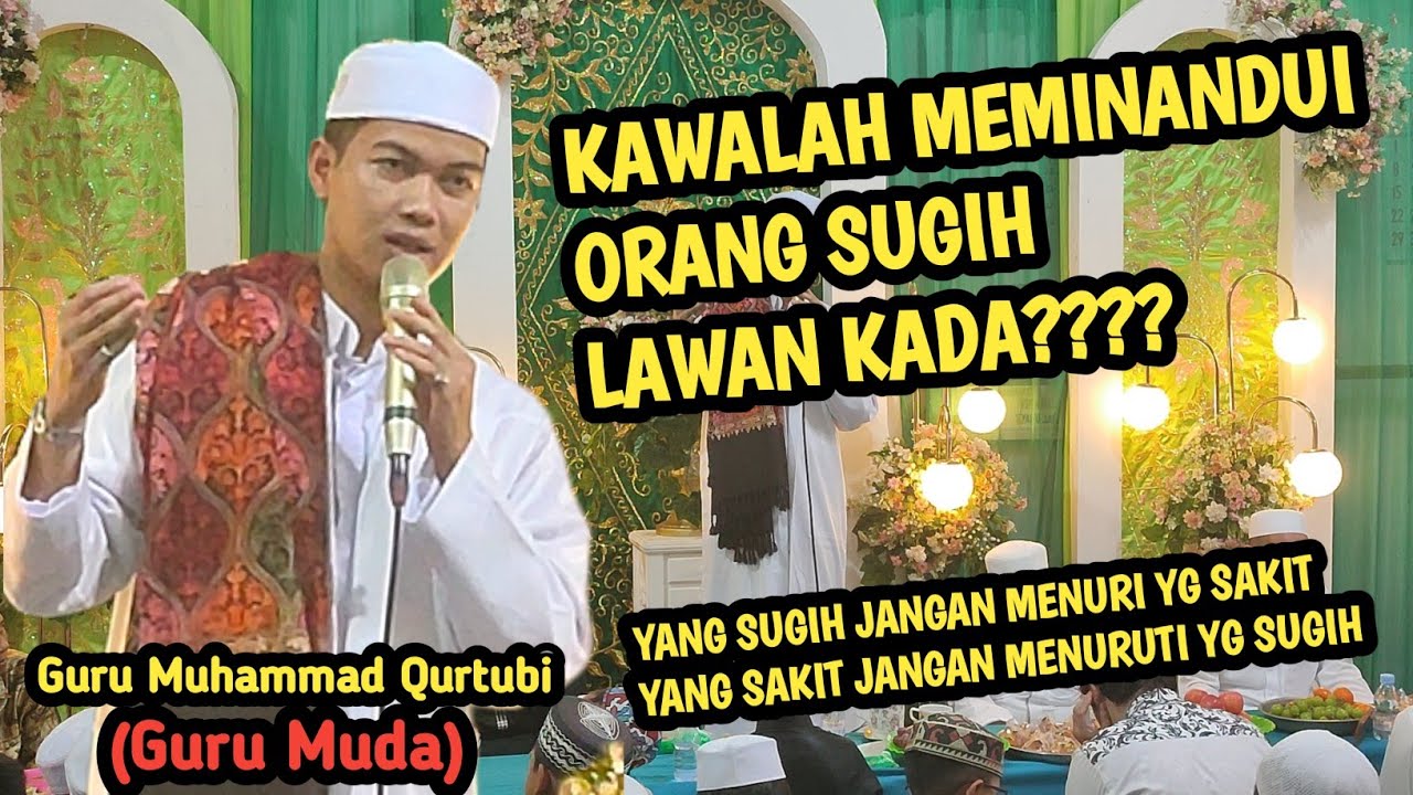 CERAMAH LUCU PADAT BERISI GURU QURTUBI (GURU MUDA) TERBARU DI KUALA KAPUAS