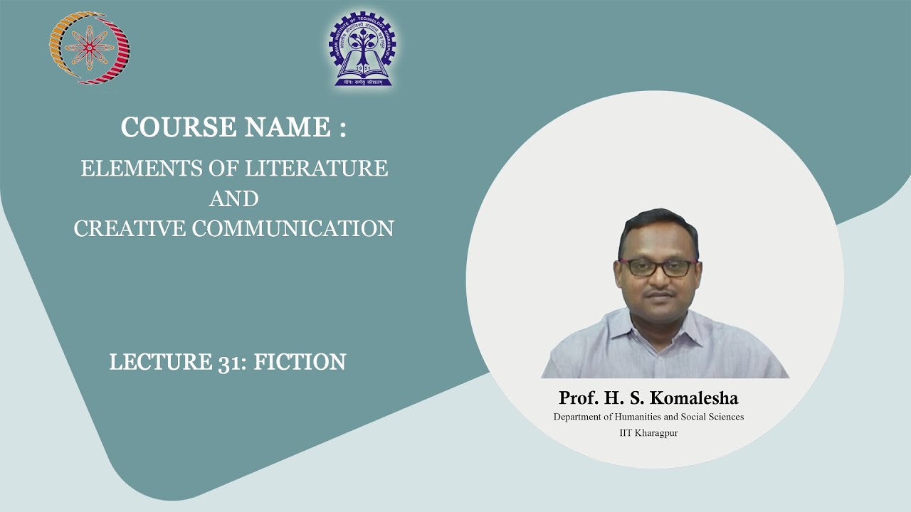 Lecture 31: Introduction to Fiction