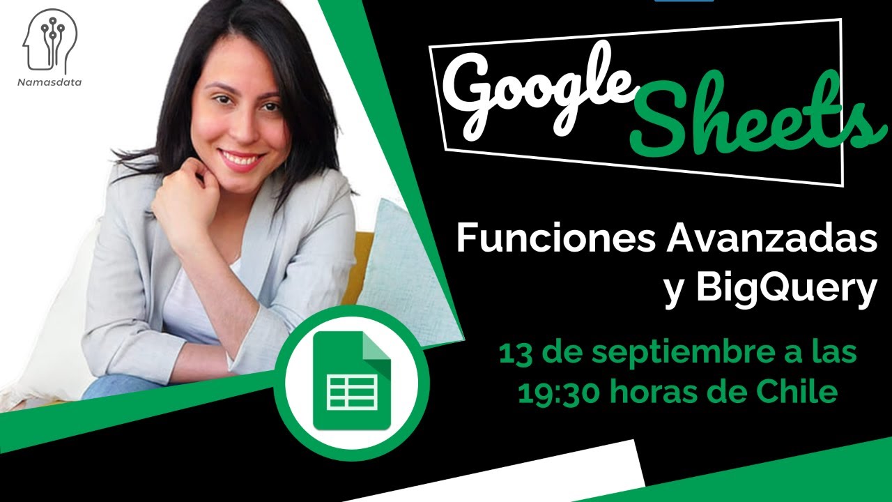 Funciones avanzadas y BigQuery con GoogleSheets