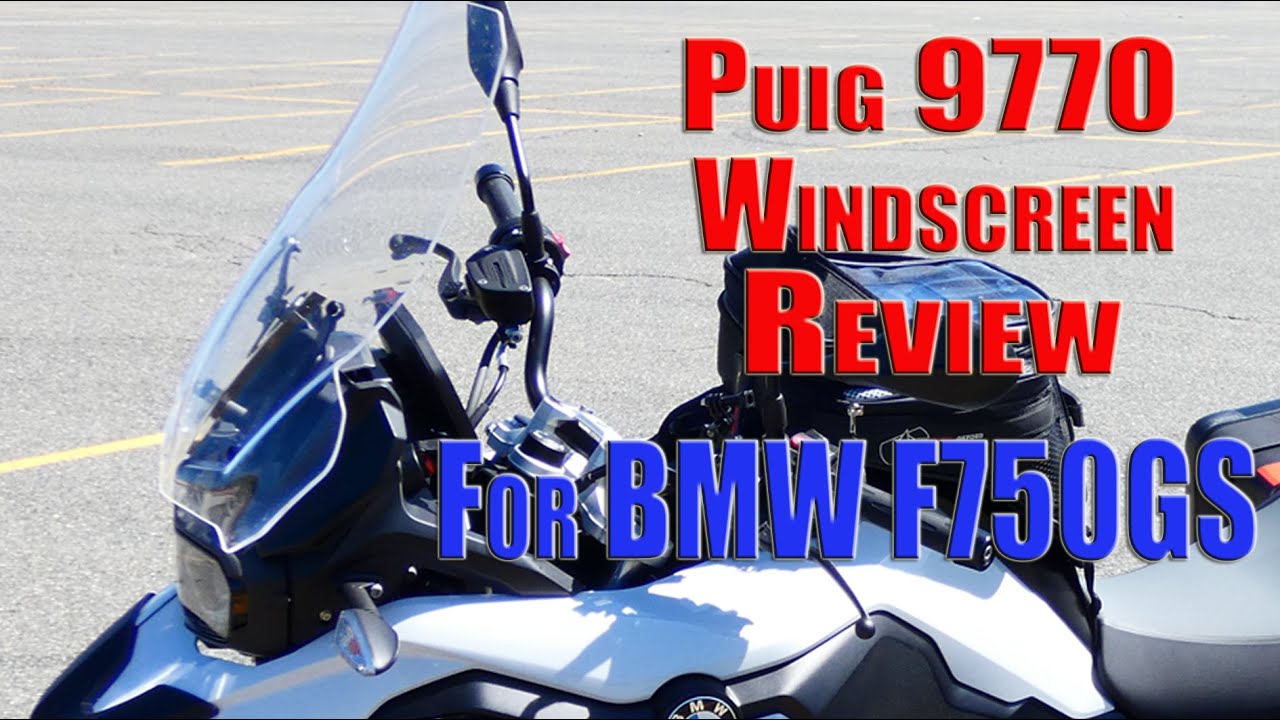 Puig 9770 windscreen review for BMW F750GS