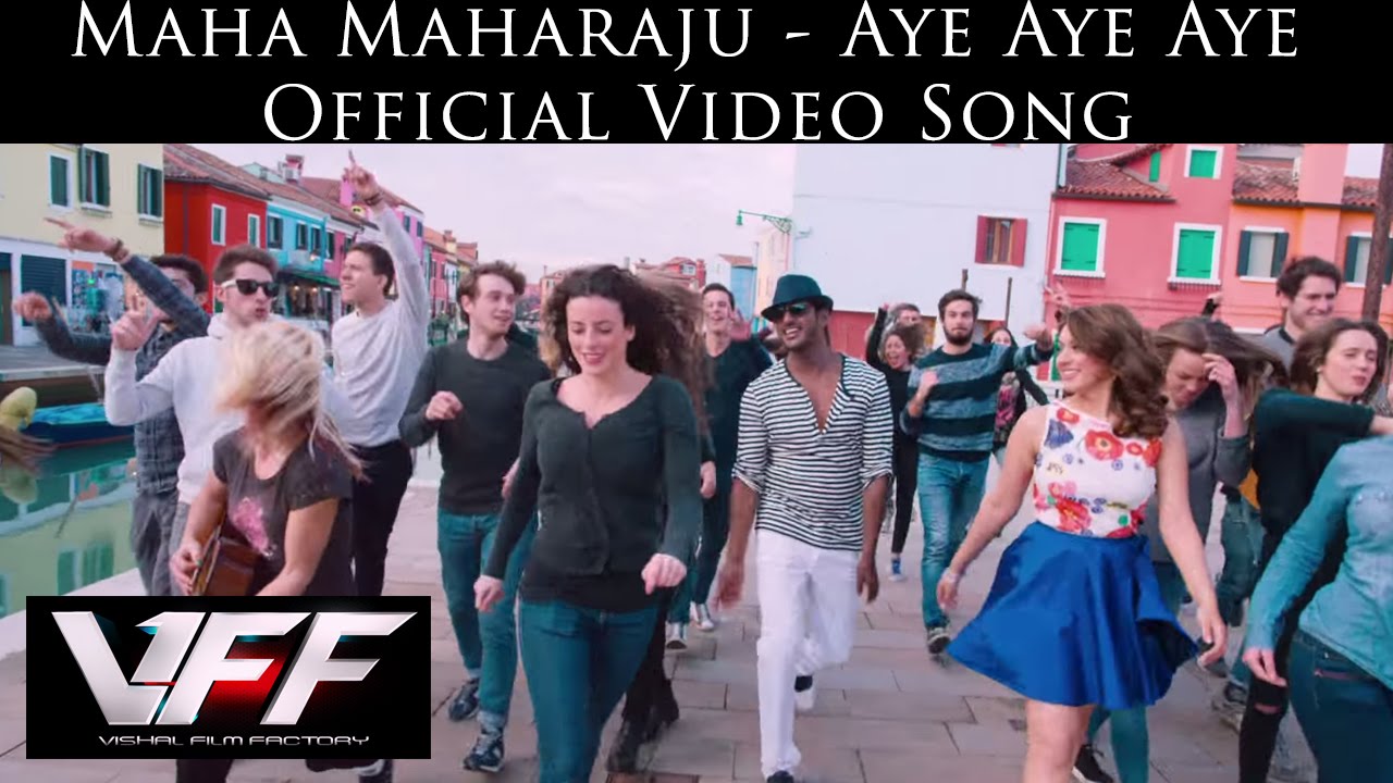 Maha Maharaju - Aye Aye Aye Official Video Song  | Vishal, Hansika  | Hip Hop Tamizha