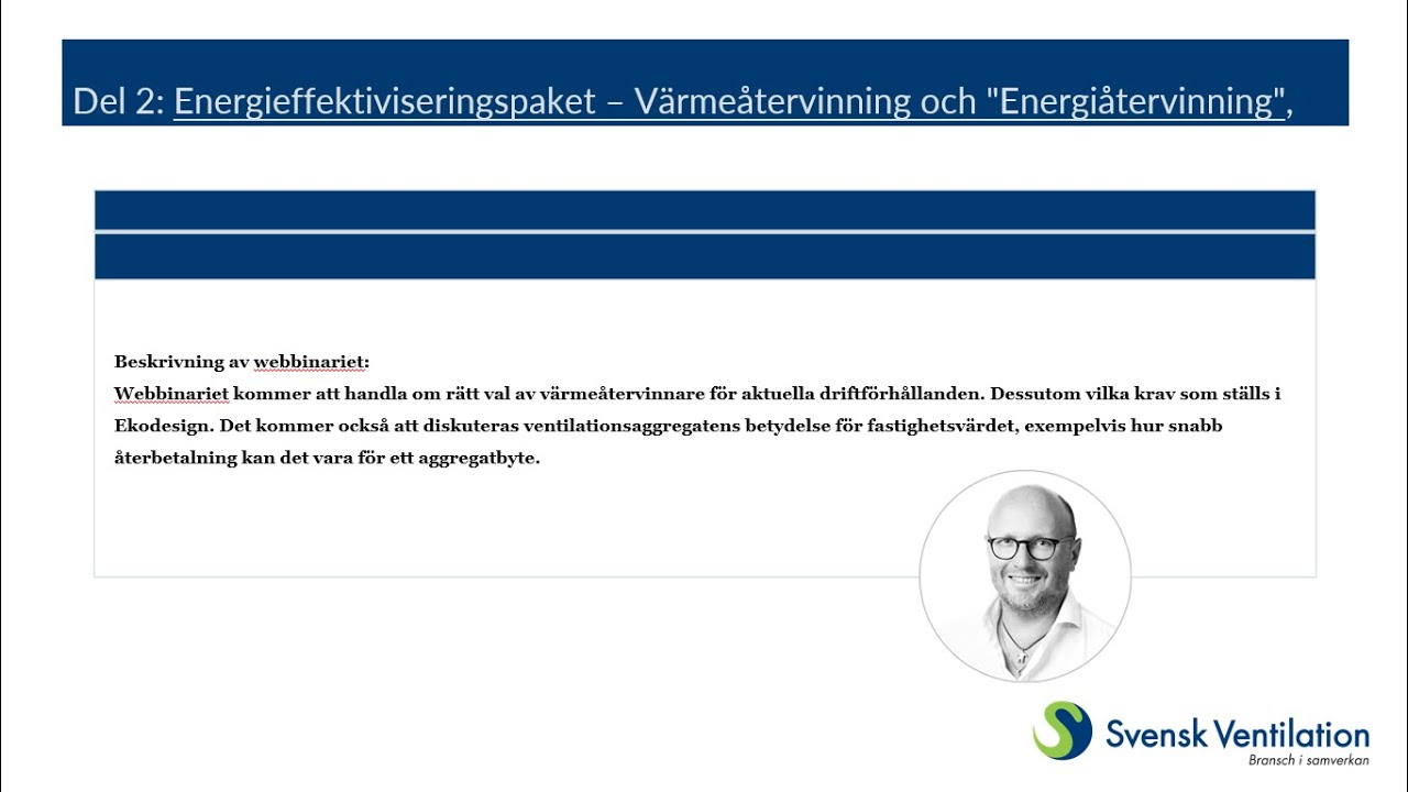 Energieffektiviseringspaket Del 2 - Värmeåtervinning och 
