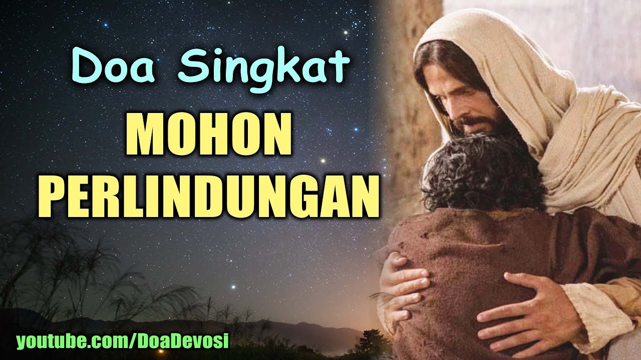 Doa Singkat Mohon Perlindungan | Doa Katolik
