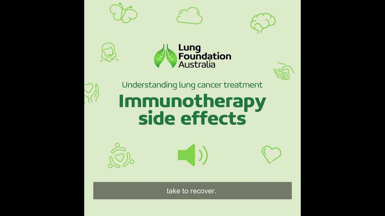 Living with Lung Cancer Podcast: Immunotherapy side effects