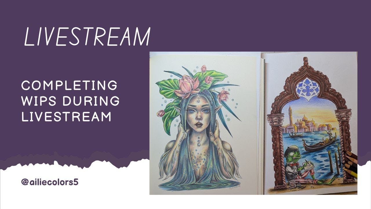 LIVE How many WIPS can I complete in a livestream? #coloringchallenge #adultcolouring