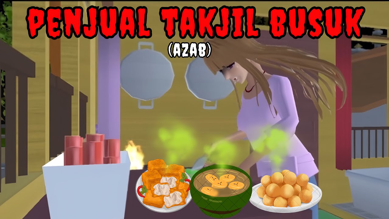 AZAB PENJUAL TAKJIL BUSUK | HORROR MOVIE SAKURA SCHOOL SIMULATOR