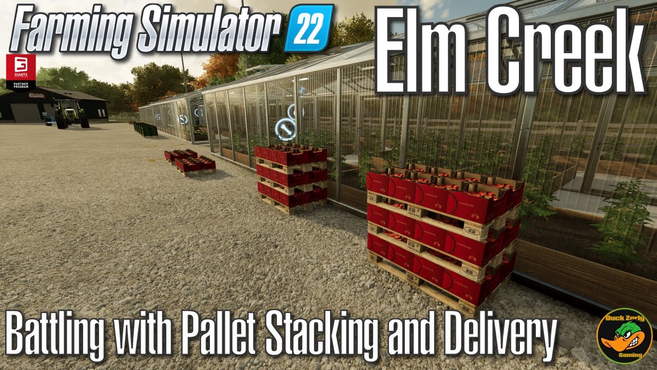 FS22 - Elm Creek  - Battling with Pallet Stacking and Delivery - #5