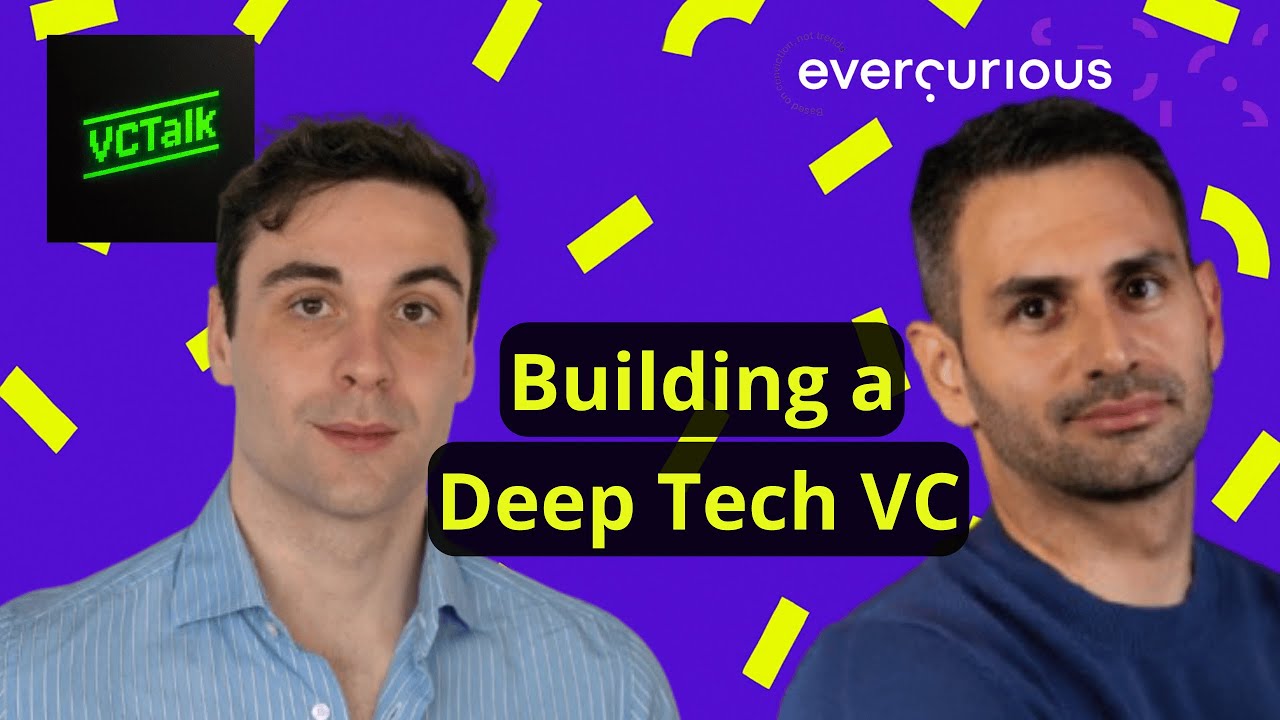 How George Georgiadis is Building a Deep Tech VC Fund from Scratch