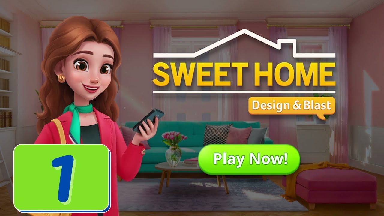 Sweet Home Design & Blast - Episode 1 - Bedroom - Gameplay