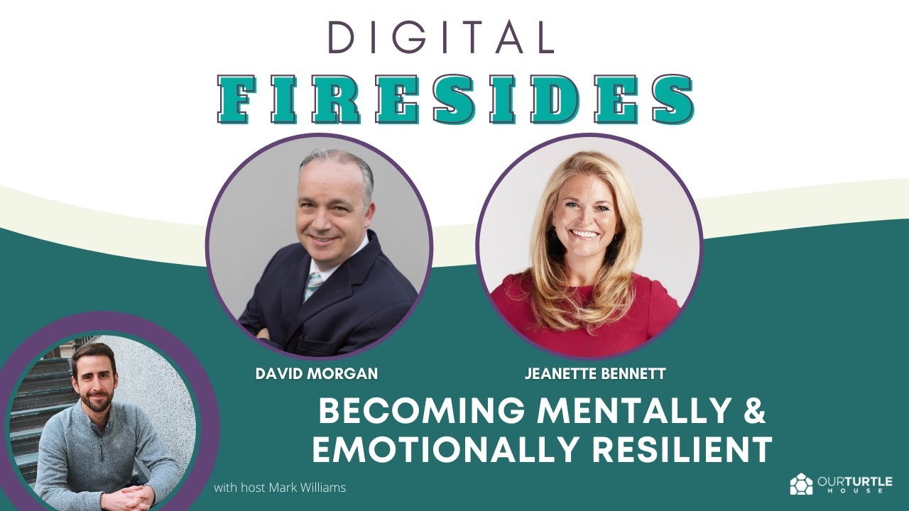 Building Mental & Emotional Resilience | Our Turtle House: Digital Fireside