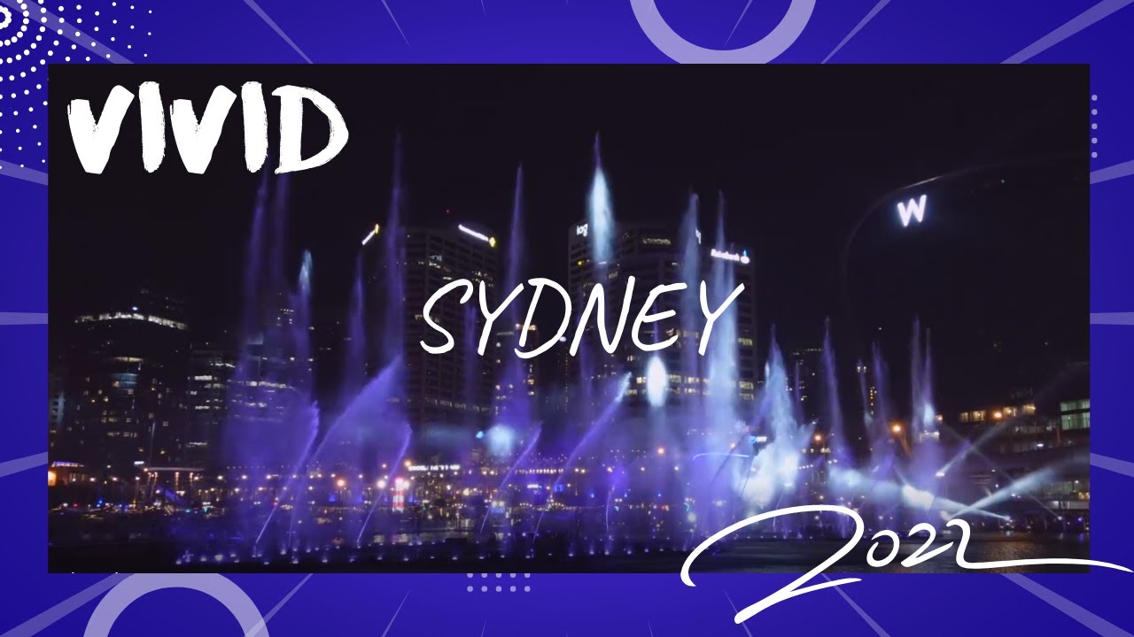 Vivid Sydney 2022