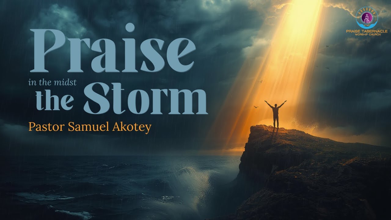 Praise in the Midst of the Storm