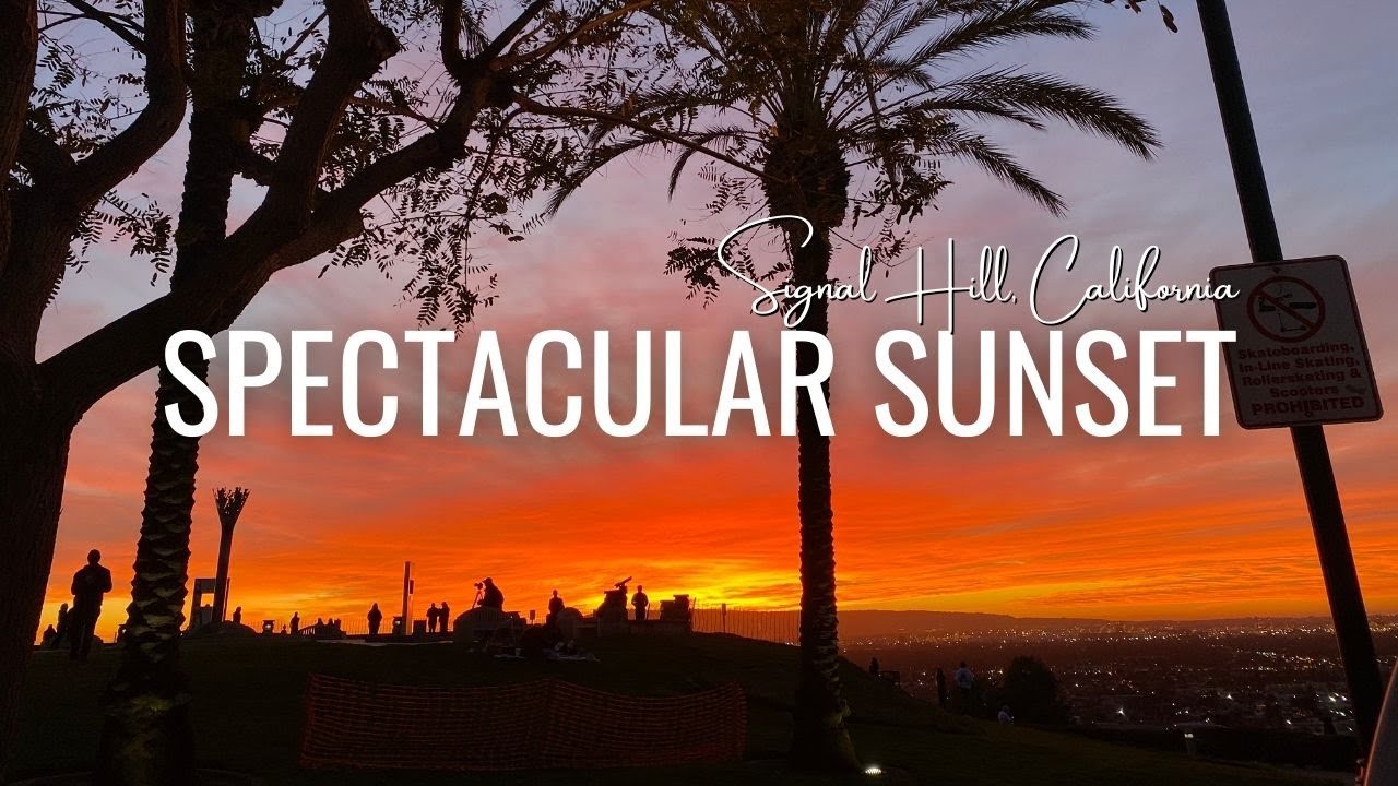 Beautiful Sunset: Signal Hill, CA | Where to watch sunsets in Los Angeles | Things to Do in LA
