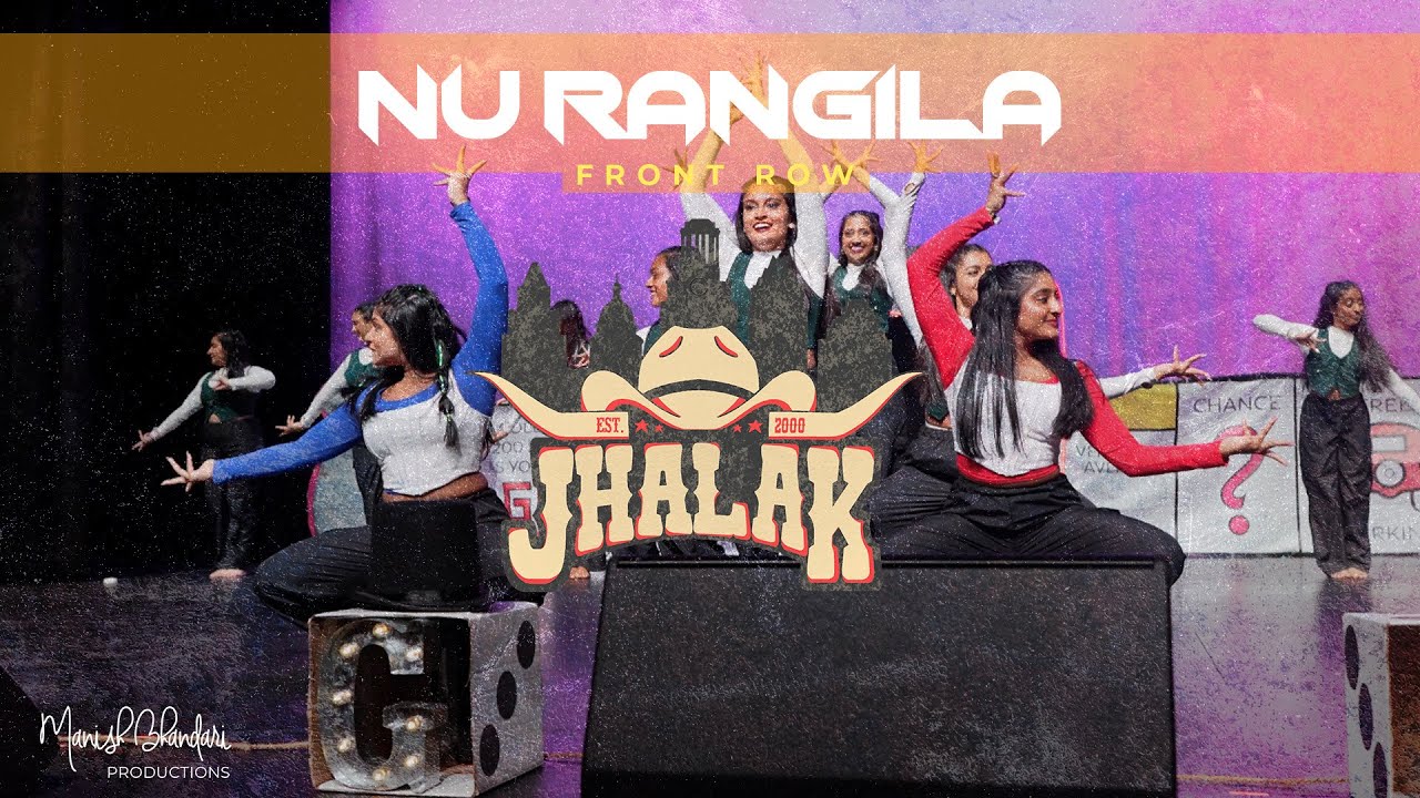 NU Rangila | Front Row | Jhalak 2024 | Manish Bhandari Productions