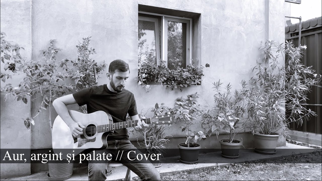 Aur, argint si palate // Cover 6/10 Hymn Collection (fingerstyle)