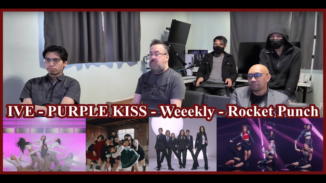KPOP REACTION: IVE LOVE DIVE | PURPLE KISS Pretty Psycho | Weeekly Ven para | Rocket Punch CHIQUITA