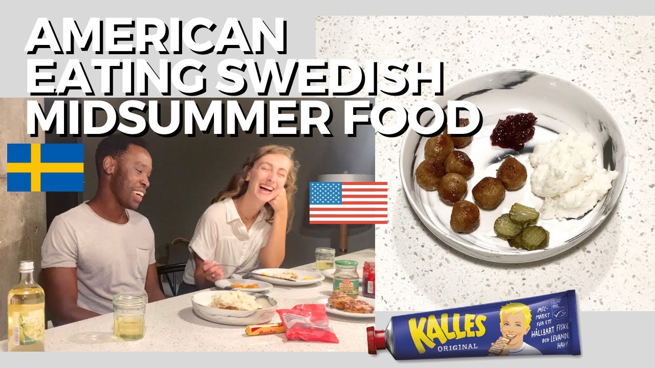 American Tries Swedish Midsummer Foods