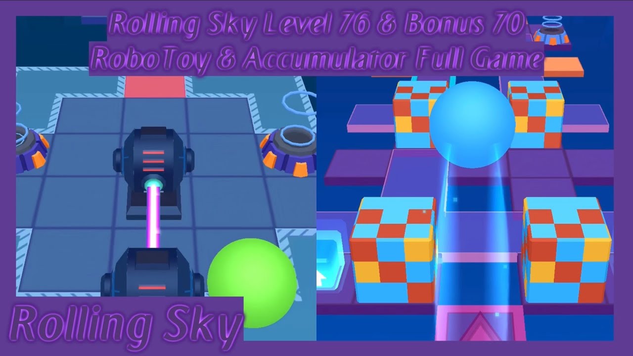 ⏾ Rolling Sky  |  Level 76 & Bonus 70  |  RoboToy & Accumulator - Full Game ⏾