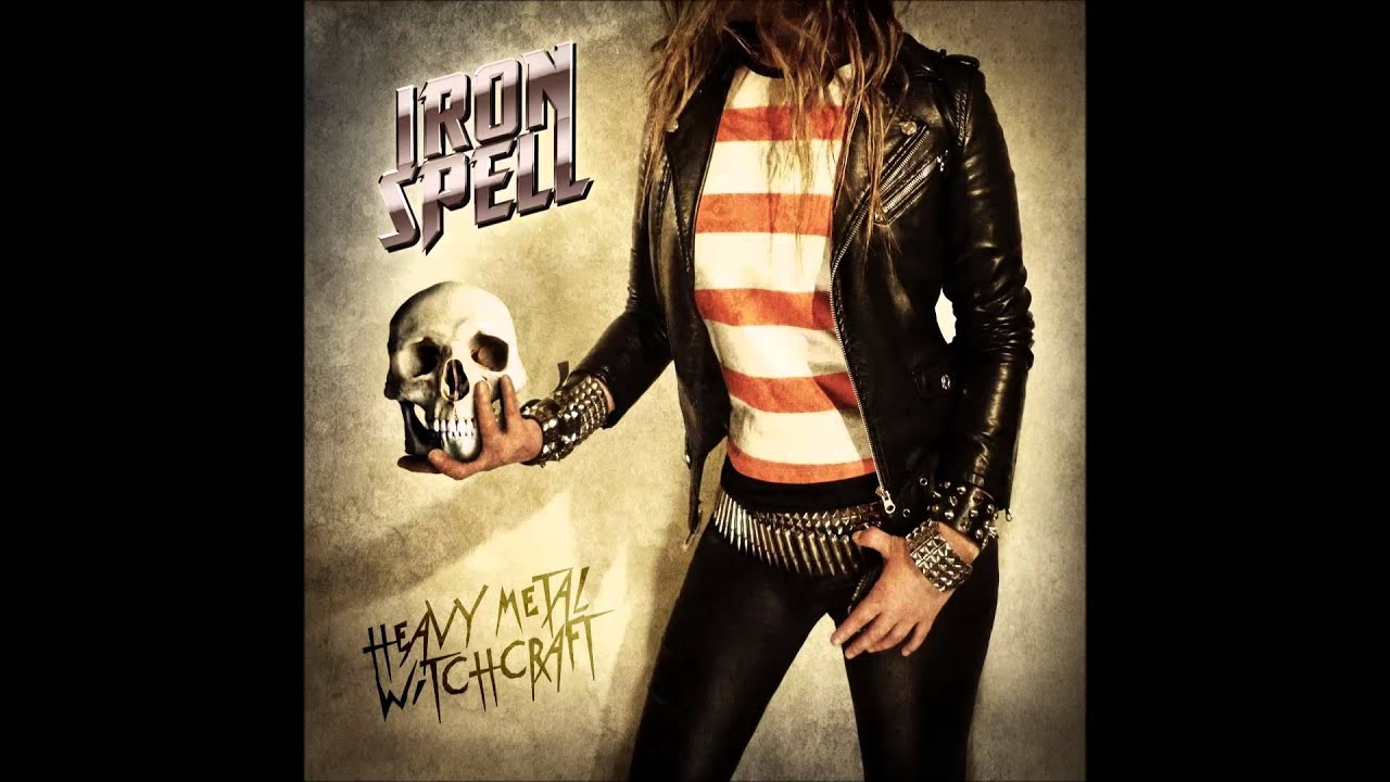 Iron Spell - Heavy Metal Witchcraft