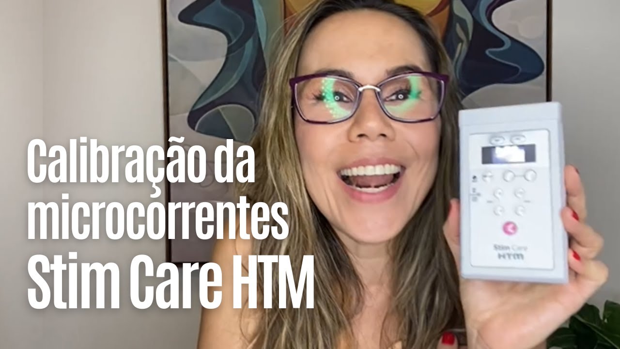Calibração da microcorrentes Stim Care HTM